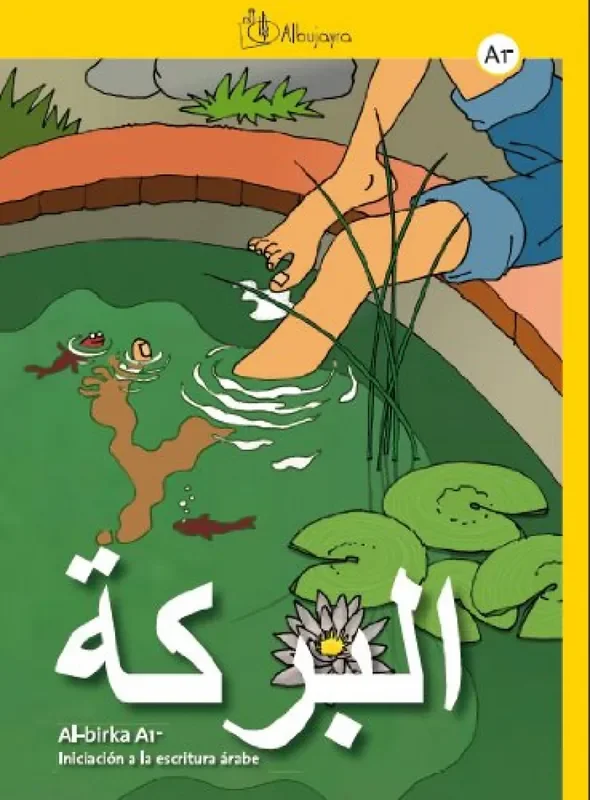 Al-birka A1. iniciacion a la escritura árabe