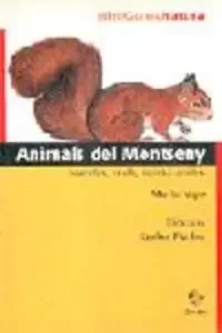 Animals del Montseny. Mamífers, ocells, rèptils i amfibis