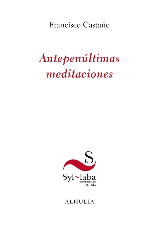 Antepenúltimas meditaciones