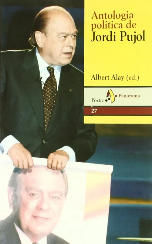 ANTOLOGIA POLíTICA DE JORDI PUJOL