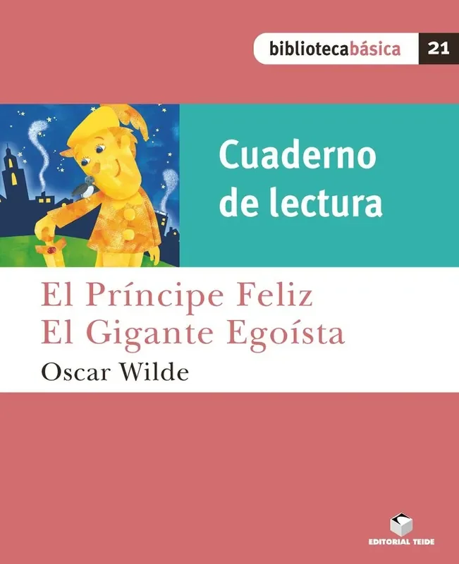 Biblioteca Básica 21. El príncipe feliz (cuaderno)
