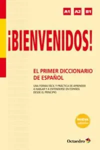 ¡Bienvenidos! El primer diccionario de español