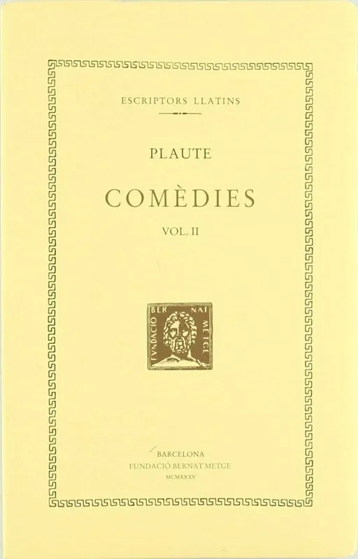 Comèdies, vol II La comèdia de l‘olla. Les baquis