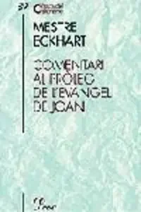 Comentari al pròleg de l‘evangeli de Joan