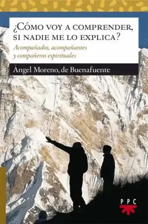 ¿CÓMO VOY A COMPRENDER, SI NADIE ME LO EXPLICA?