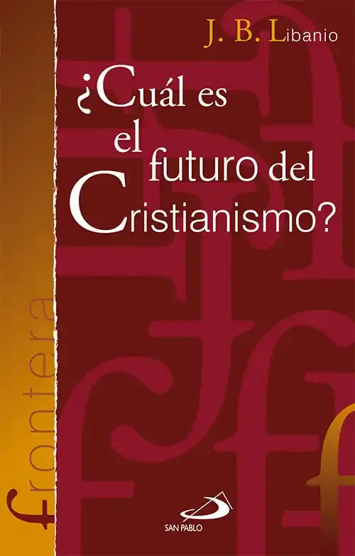 ¿Cuál es el futuro del cristianismo?