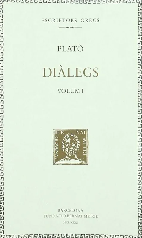 Diàlegs (vol. I) Defensa de Sòcrates. Critó. Eutífron. Laques