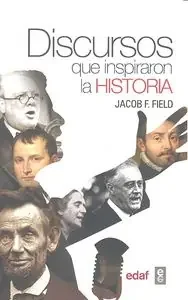 Discursos que inspiraron la historia