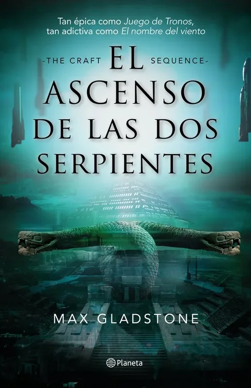 El ascenso de las dos serpientes (The Craft Sequence 2)