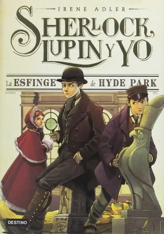 El esfinge de Hyde Park. Sherlock, Lupin y yo + sigue la pista