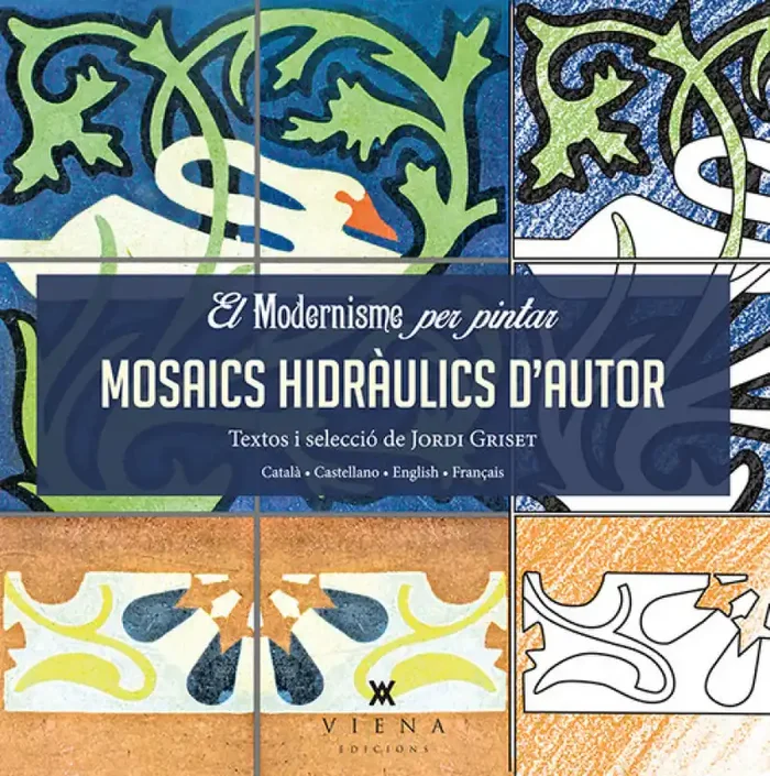 El modernisme per pintar mosaics hidraulics d´autor