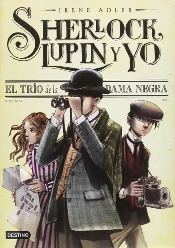 El trío de la dama negra. Sherlock, Lupin y yo + sigue la pista