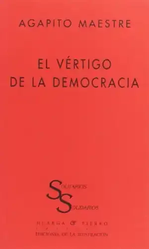 EL VÉRTIGO DE LA DEMOCRACIA