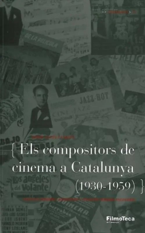 Els compositors de cinema a Catalunya 1930-1959