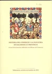 Historia del comercio y la industria de Salamanca y provincia