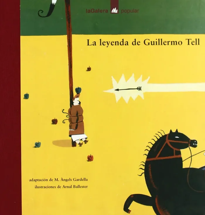 La Leyenda De Guillermo Tell
