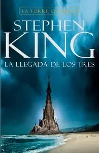 Llegada de los tres,la torre oscura ii