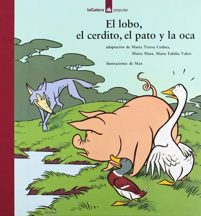 Lobo, El Cerdito, El Pato Y La Oca