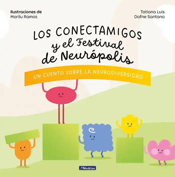 Los conectamigos y el festival de neuropolis. Un cuento sobre la Neurodiversidad