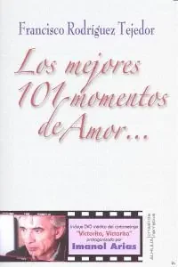 Los mejores 101 momentos de amor