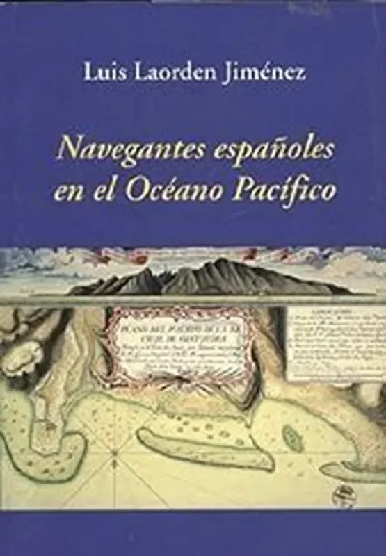 NAVEGANTES ESPAÑOLES EN EL OCÈANO PACÍFICO