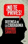 ¡NO TE PRIVES!