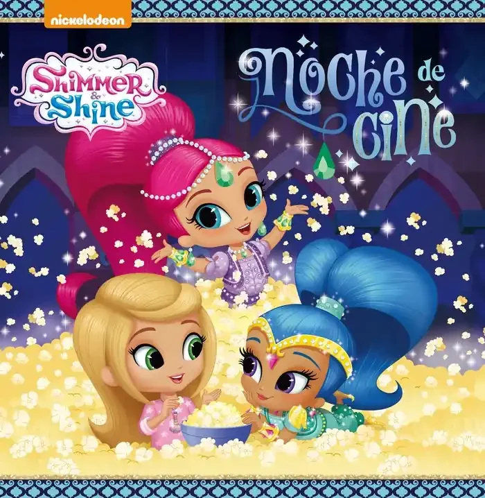 ¡Noche de cine! (Un cuento de Shimmer & Shine)