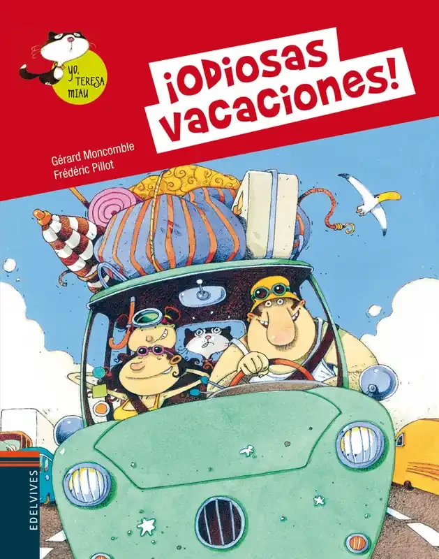 ¡Odiosas vacaciones!