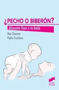 ¿Pecho o biberón?
