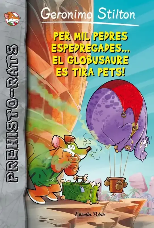 PER MIL PEDRES ESPEDREGADES…EL GLOBUSAURE ES TIRA PETS!. PREHISTO-RATS 13