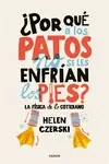 ¿POR QUE A LOS PATOS NO SE LES ENFRIAN LOS PIES?