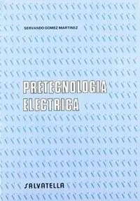 Pretecnologia electrica