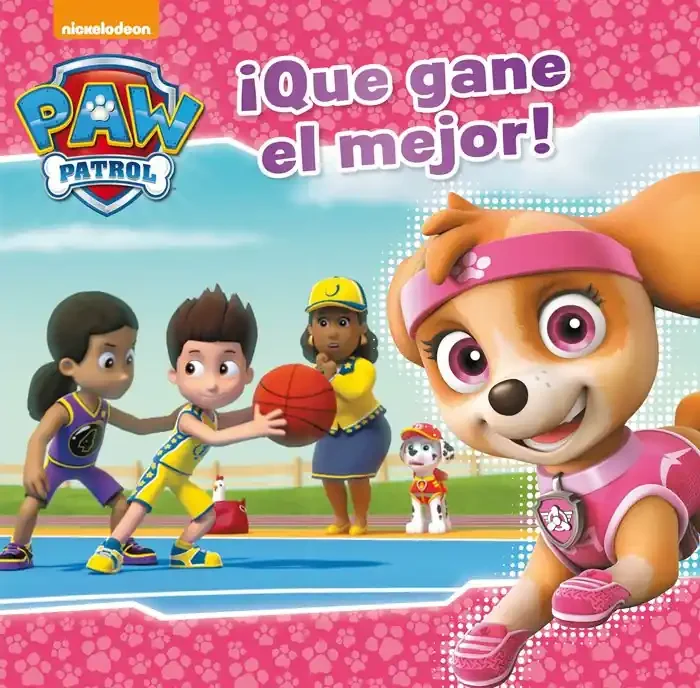 ¡Que gane el mejor! (Paw Patrol. Patrulla Canina)