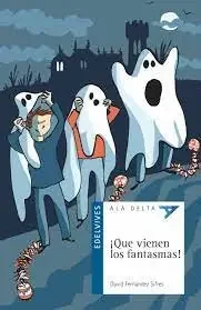 ¡que vienen los fantasmas!