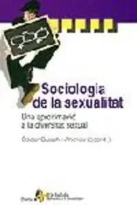 Sociologia de la sexualitat. Una aproximació a la diversitat sexual