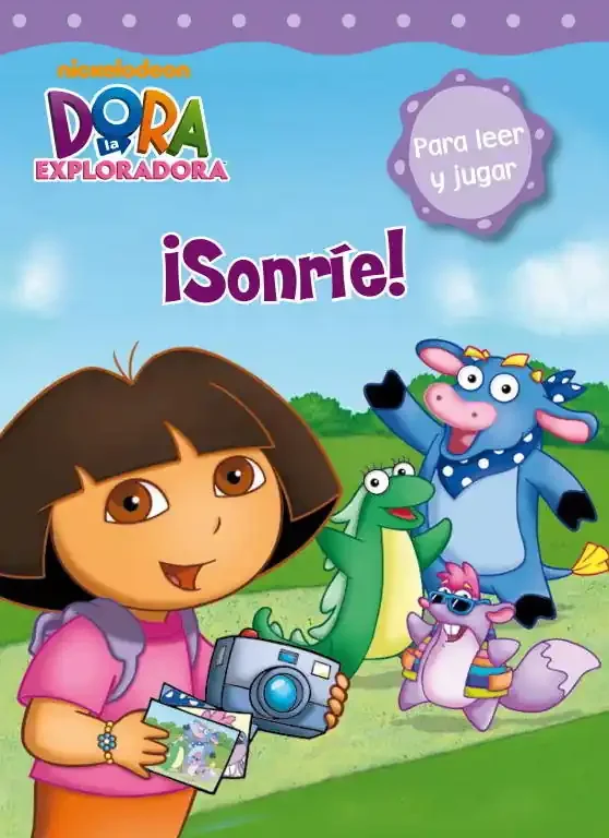 ¡Sonríe! (Dora la exploradora. Pictogramas). Para leer y jugar