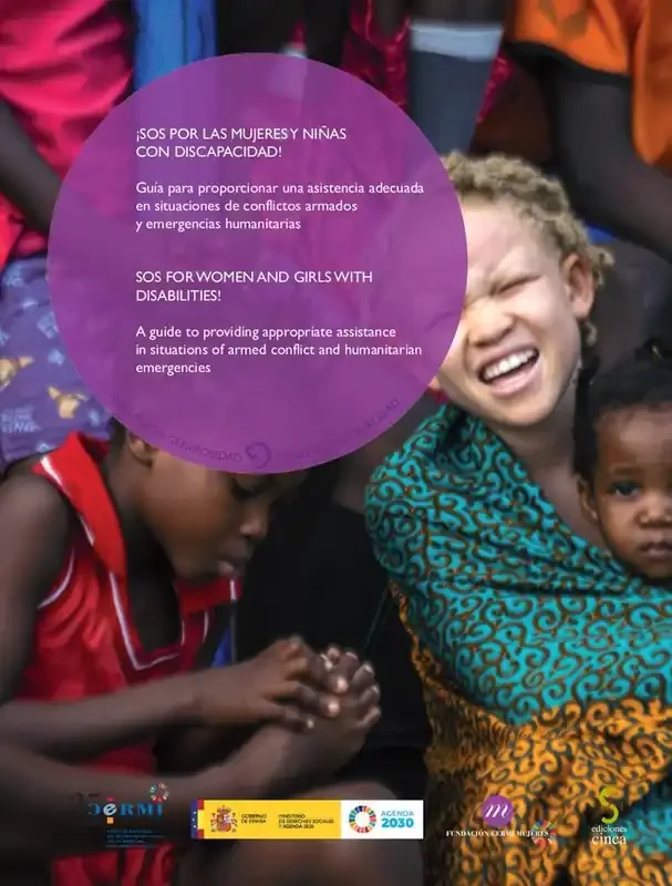 ¡SOS por las mujeres y niñas con discapacidad!. Guia para proporcionar una asistencia adecuada en situaciones de conflictos arma