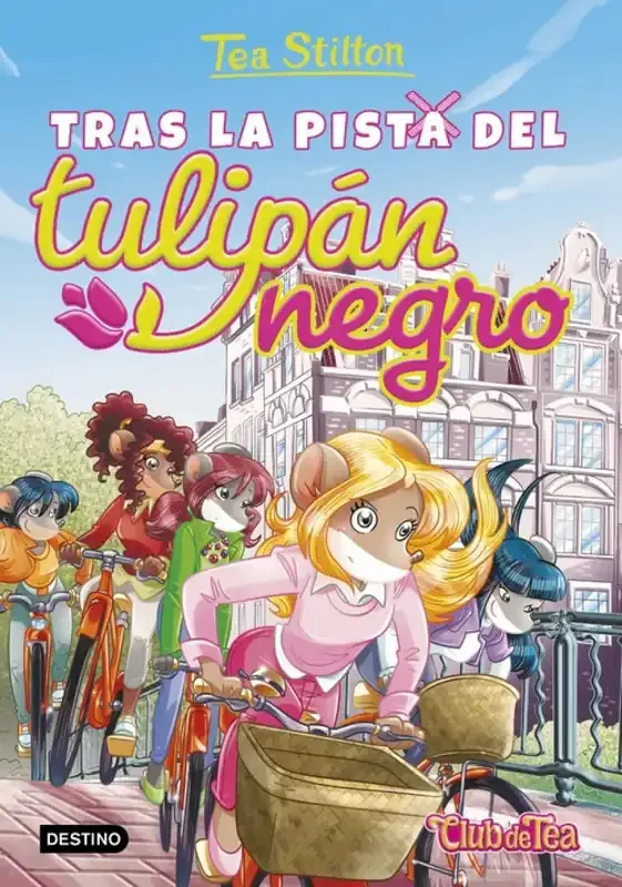 Tras la pista del tulipán negro. Tea Stilton, 18