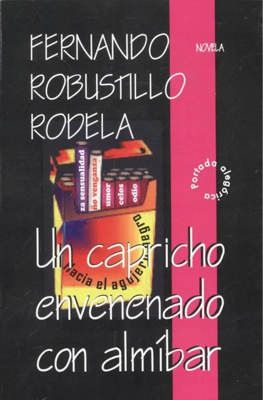 Un capricho envenenado con almíbar