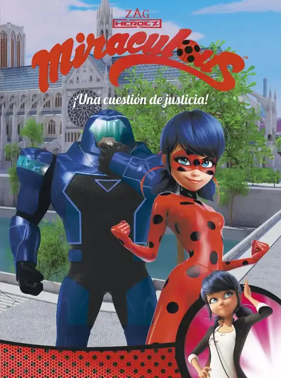 ¡Una cuestión de justicia! (Miraculous [Prodigiosa Ladybug]. Cómic)