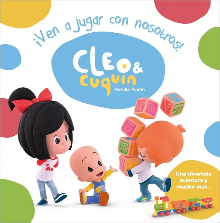 ¡Ven a jugar con nosotros! (Cleo y Cuquín. Álbum ilustrado). Una divertida aventura y mucho mas…