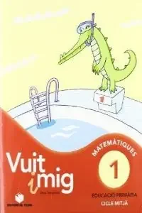 Vuit i mig. Col·lecció quaderns de l´1 al 6