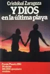 Y DIOS EN LA ÚLTIMA PLAYA