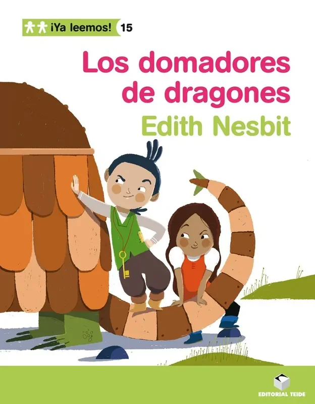 ¡Ya leemos! 015 – Los domadores de dragones -Edith Nesbit-