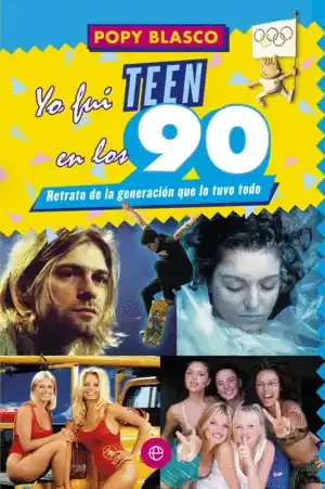 YO FUÍ TEEN EN LOS 90