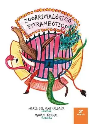 ZOORRIMALÓGICO ESTRAMBÓTICO