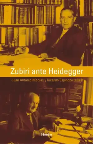 ZUBIRI ANTE HEIDEGGER